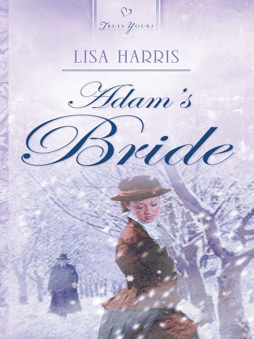 Title details for Adam's Bride by Lisa Harris - Available